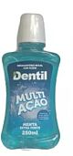 Enxaguante Dentil Bucal Multi Ação Menta com Fluor 250ml